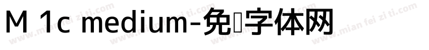 M 1c medium字体转换